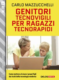 Genitori Tecnovigili, ragazzi tecnorapidi